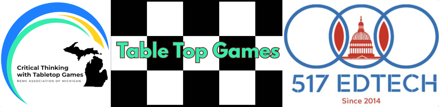 Table Top Games logo from REMC Association of Michigan and 5 1 7 Ed Tech
